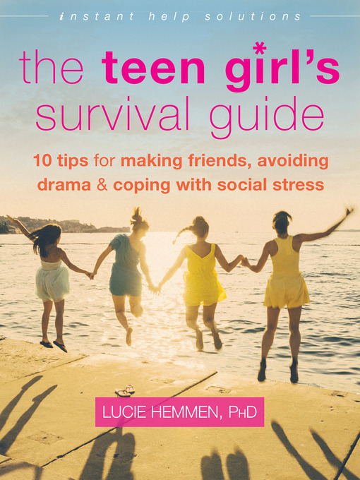 Title details for The Teen Girl's Survival Guide by Lucie Hemmen - Available